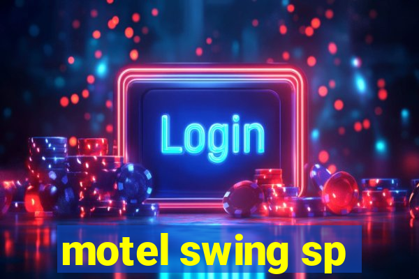 motel swing sp